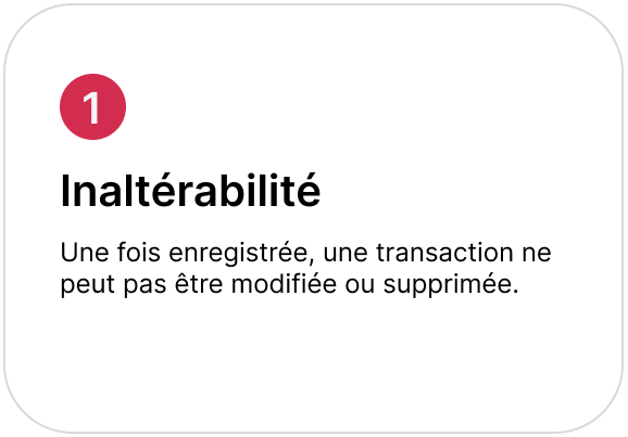 Principe d'inaltérabilité du logiciel de caisse certifié NF525 : une transaction ne peut pas être modifiée ni supprimée une fois enregistrée.